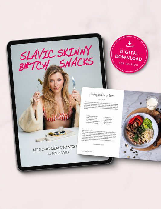 Slavic Skinny B*tch Snacks by Polina Vita (Digital Download)